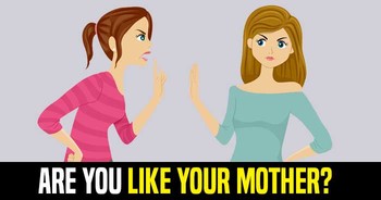 how-much-do-you-have-in-common-with-your-mother